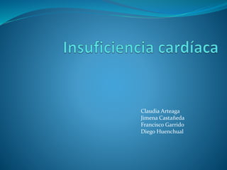 Claudia Arteaga
Jimena Castañeda
Francisco Garrido
Diego Huenchual
 