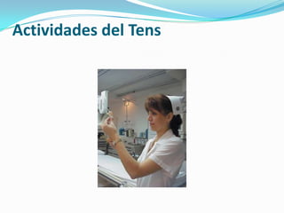 Actividades del Tens
 