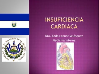 Dra. Edda Leonor Velásquez
Medicina Interna
 