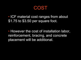  Excellent insulating qualities.