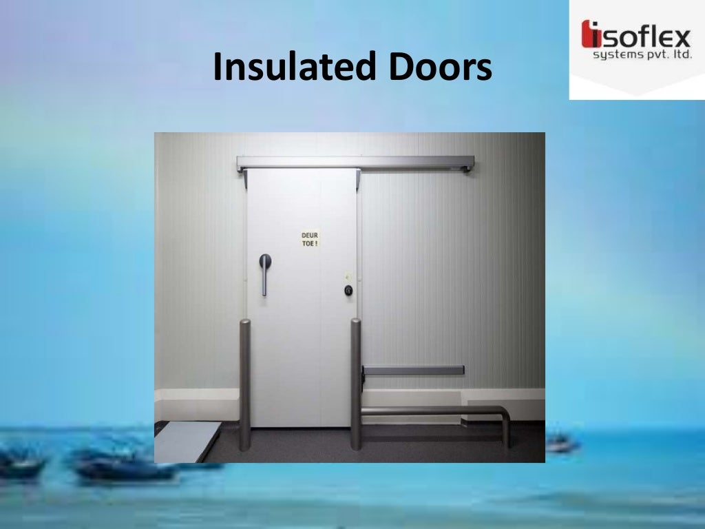 Best Insulated doors Manufacturers Isoflex Systems