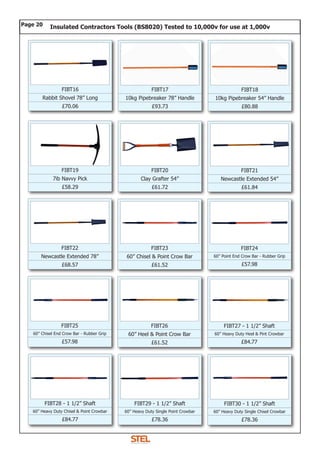 Page 20
FIBT19
7ib Navvy Pick
£58.29
FIBT20
Clay Grafter 54”
£61.72
FIBT21
Newcastle Extended 54”
£61.84
FIBT22
Newcastle ...