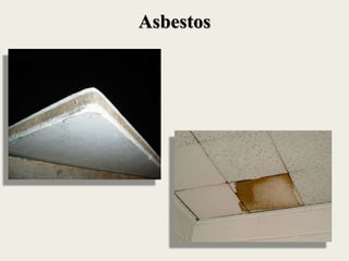 Asbestos
 