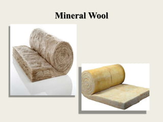 Mineral Wool
 