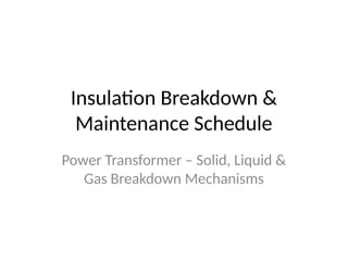 Insulation Breakdown Example Insulation Breakdown mechanism working diagram | PPTX