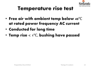 Thermal Rise Testing Insulator | PPTX