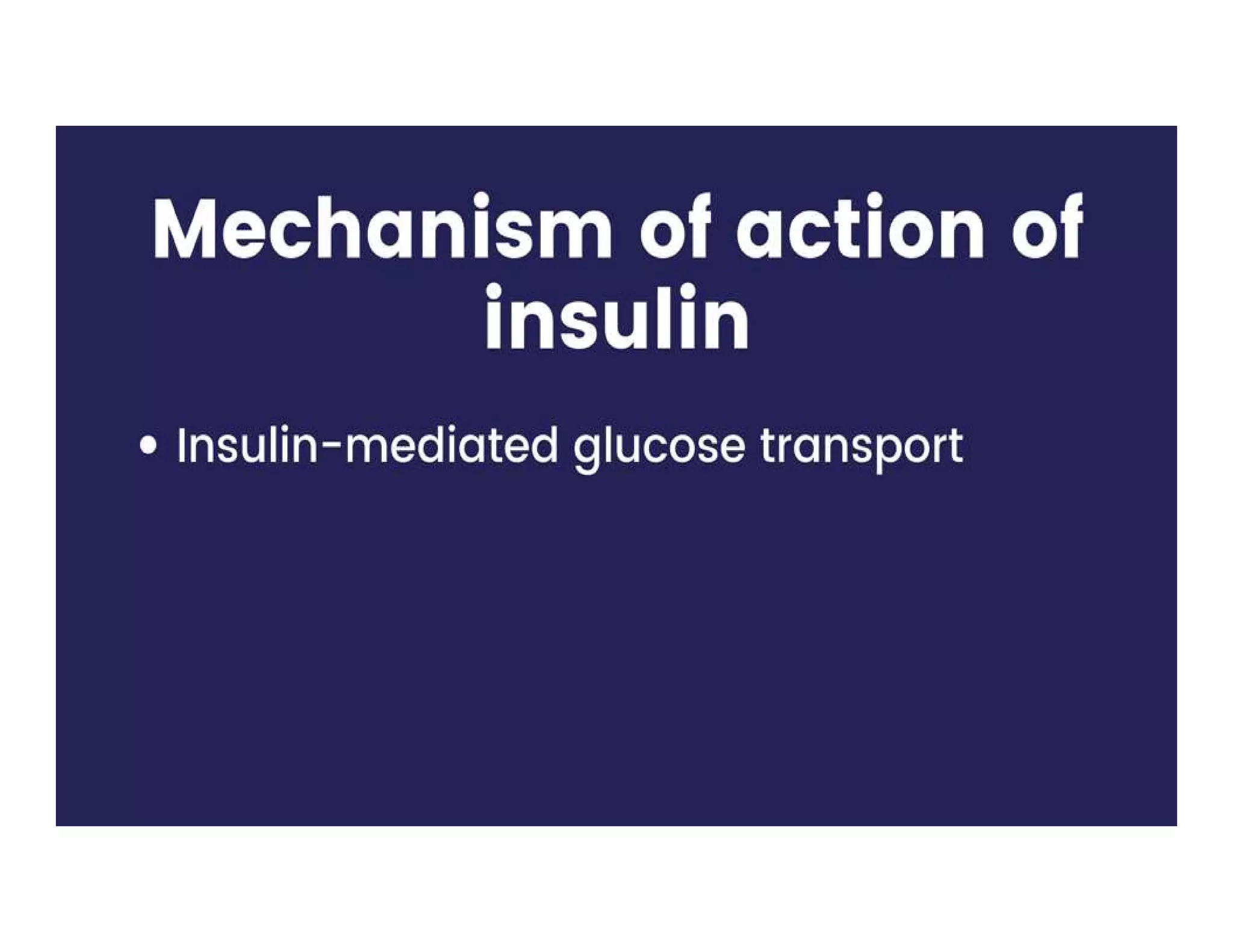 Insulin | Discovery of Insulin | Structure of insulin | Biosynthesis of Insulin | Regulation of Insulin | Mechanism of action of insulin