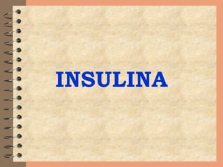 INSULINA 