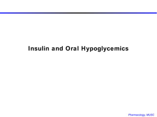 Insulin and Oral Hypoglycemics 