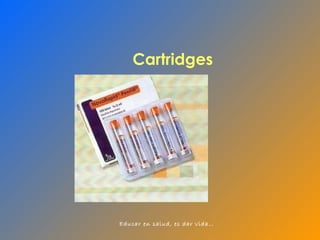Cartridges 