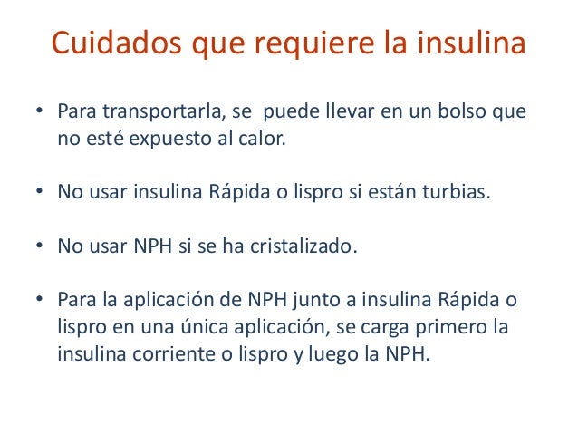 Insulinas Presentaciones y Administración Insulinas Presentaciones y Administración