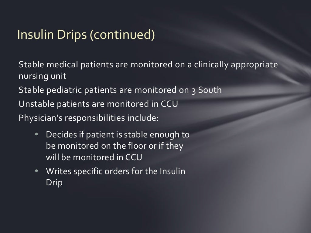 Insulin drips