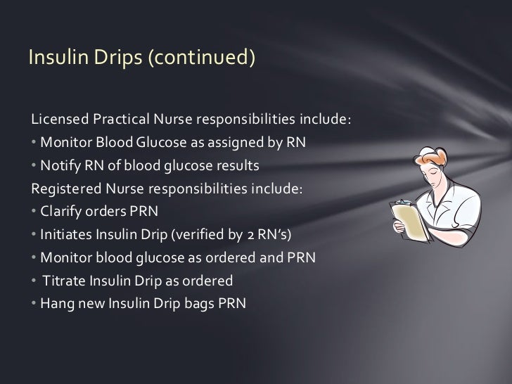 Insulin drips
