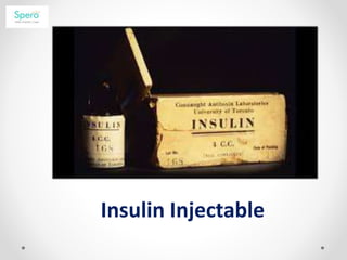 Insulin Injectable
 