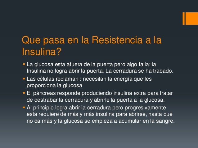 Resistencia a la Insulina en términos simples Resistencia a la Insulina en términos simples