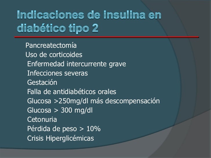 Insulinoterapia en diabetes mellitus tipo 2 Insulinoterapia en diabetes mellitus tipo 2