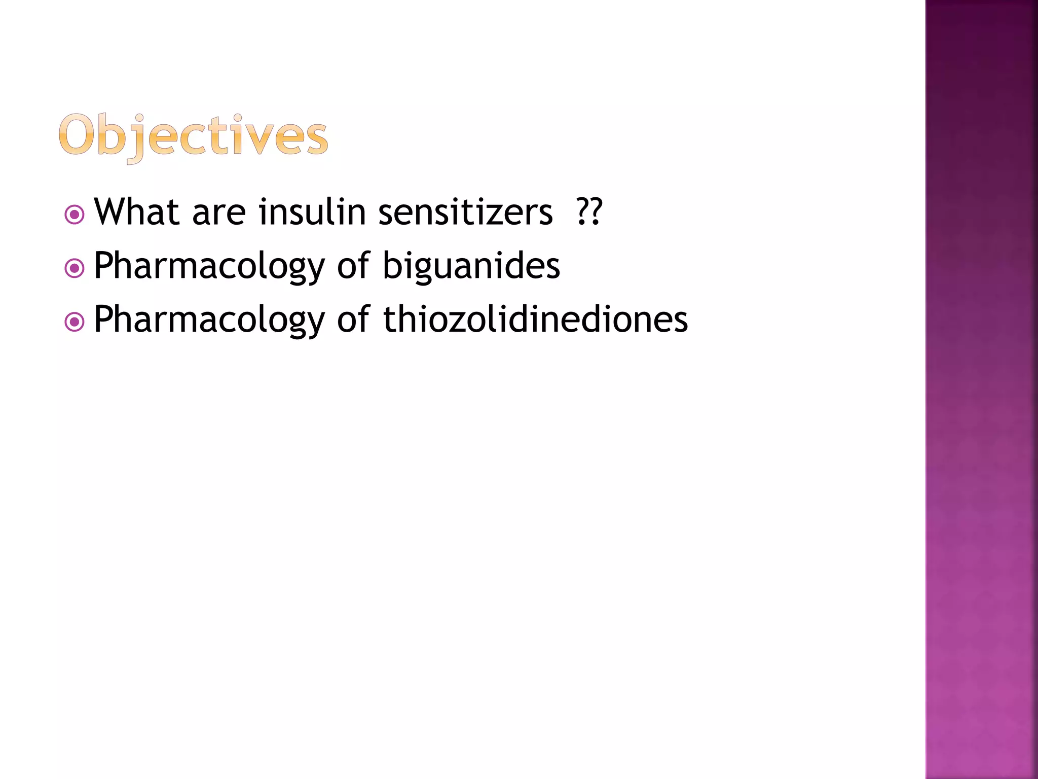Insulin sensitizers | PPTX