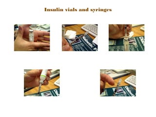 Insulin vials and syringes
 