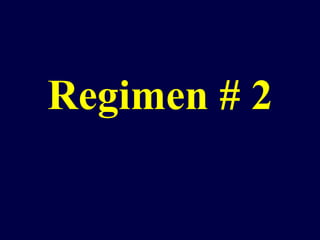 Regimen # 2 