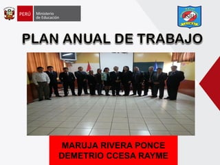 1
MARUJA RIVERA PONCE
DEMETRIO CCESA RAYME
 