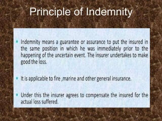 Principle of Indemnity
 