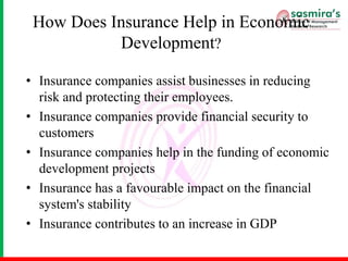 • The Insurance Regulatory and Development
Authority is the main organization or supervisory
body that regulates the insur...