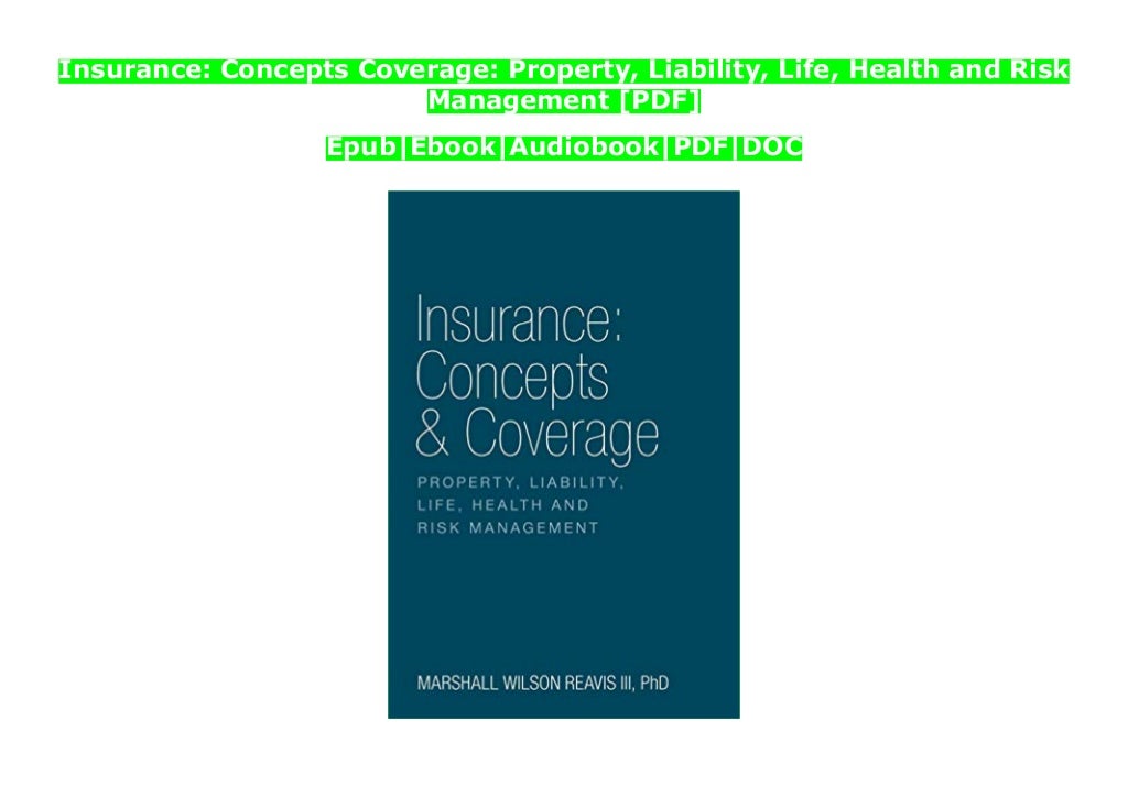 Insurance Concepts Coverage Property, Liability, Life