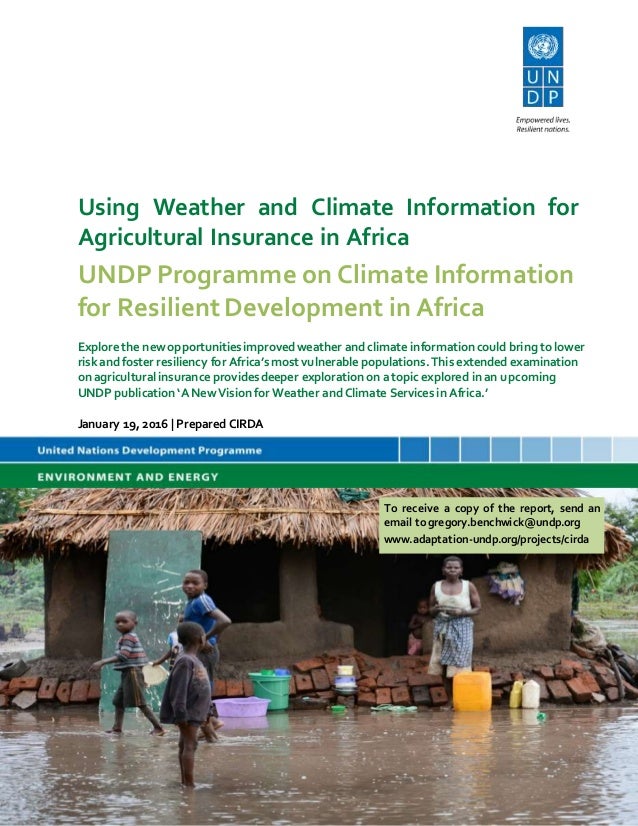 Using Weather and Climate Information for Agricultural Using Weather and Climate Information for Agricultural