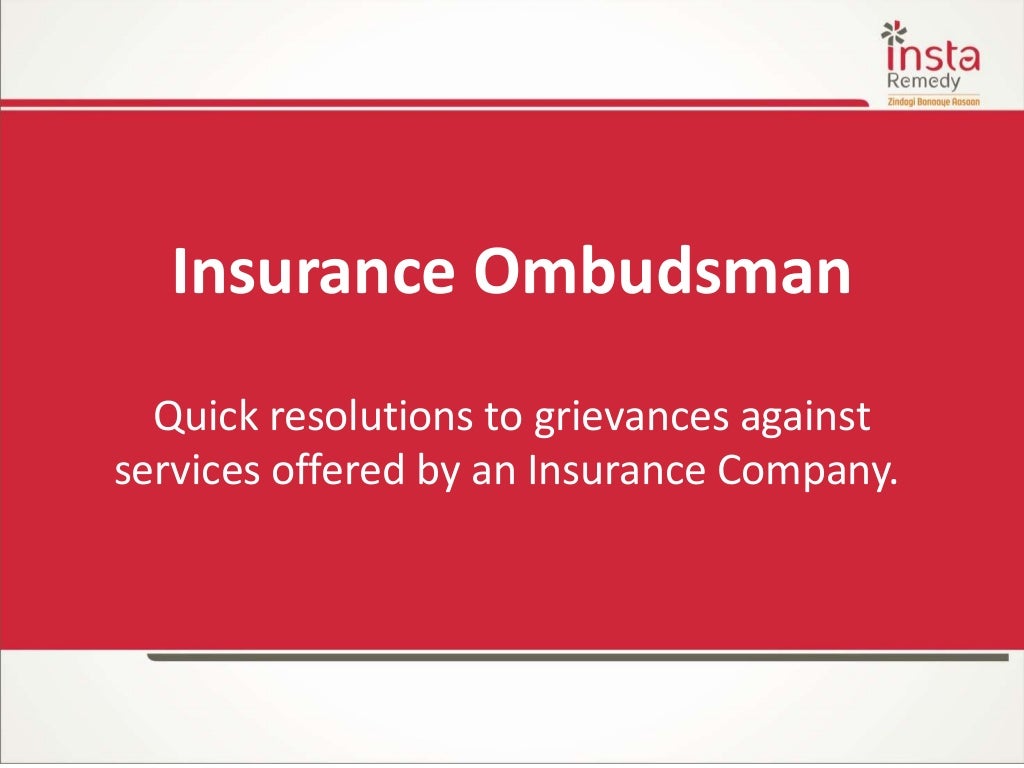 Insurance Ombudsman Complaint Online - Claims procedures and time