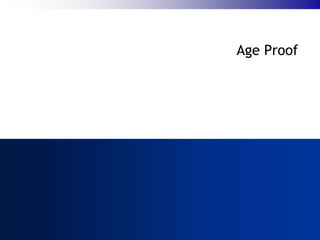 Age Proof
 