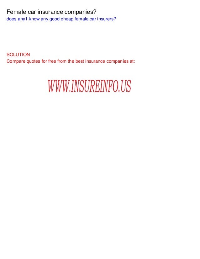 Female car insurance panies female car insurance panies 1 638