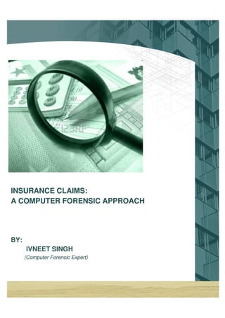 Insurance a forensic approach