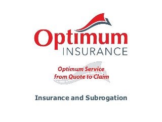 Insurance and Subrogation
 
