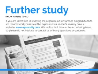 Further study
If you are interested in studying the organization’s insurance program further,
we recommend you review the ...