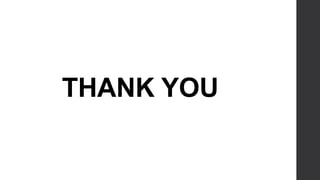 THANK YOU
 