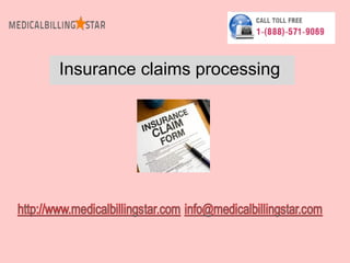 Insurance claims processing
 