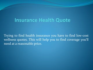 Insurance health quote | PPT