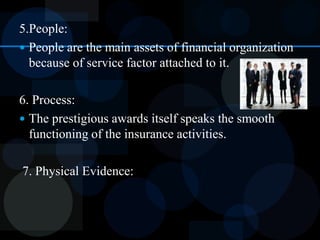 7 P’s of marketing of Bajaj Allianz :1. Products and Services:Motor InsuranceAsset InsuranceHealth InsuranceTravel InsuranceCorporate Insurance2. Price:The price structure is based on the type of policies