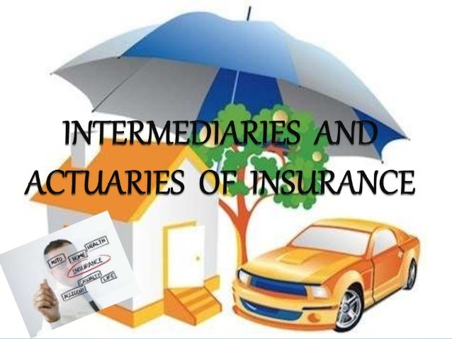 Insurance intermediary Insurance intermediary