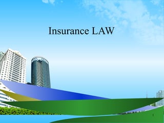 Insurance LAW  