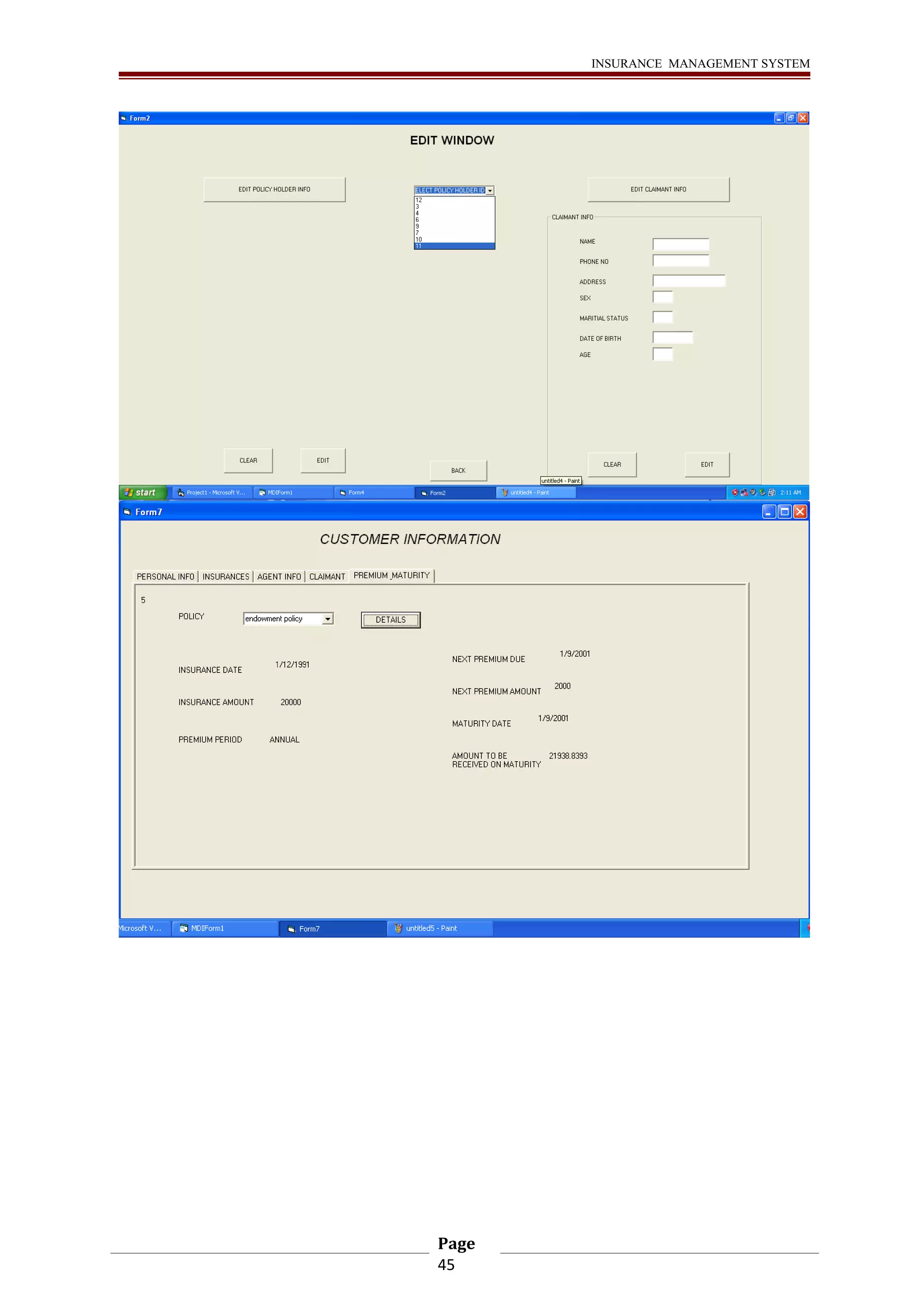 INSURANCE MANAGEMENT SYSTEM 
Page 
45 
 
