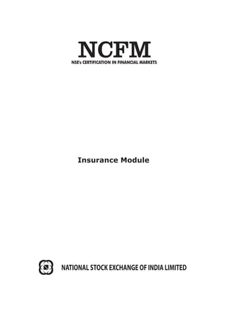 Insurance Module
NATIONAL STOCK EXCHANGE OF INDIA LIMITED
 