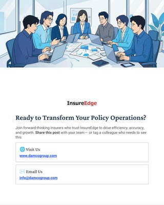 Insure Edge Insurance Policy Administration Software: Enabling Smart Policy ...