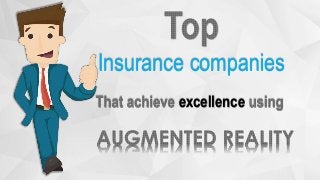 Insurance companies
excellence
 