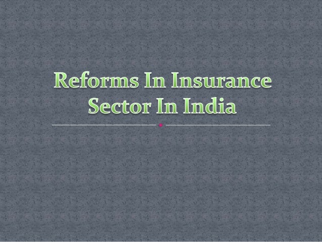 Insurance sector reforms in india