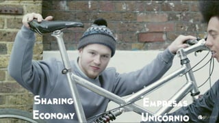 Empresas
Unicórnio
Sharing
Economy
 