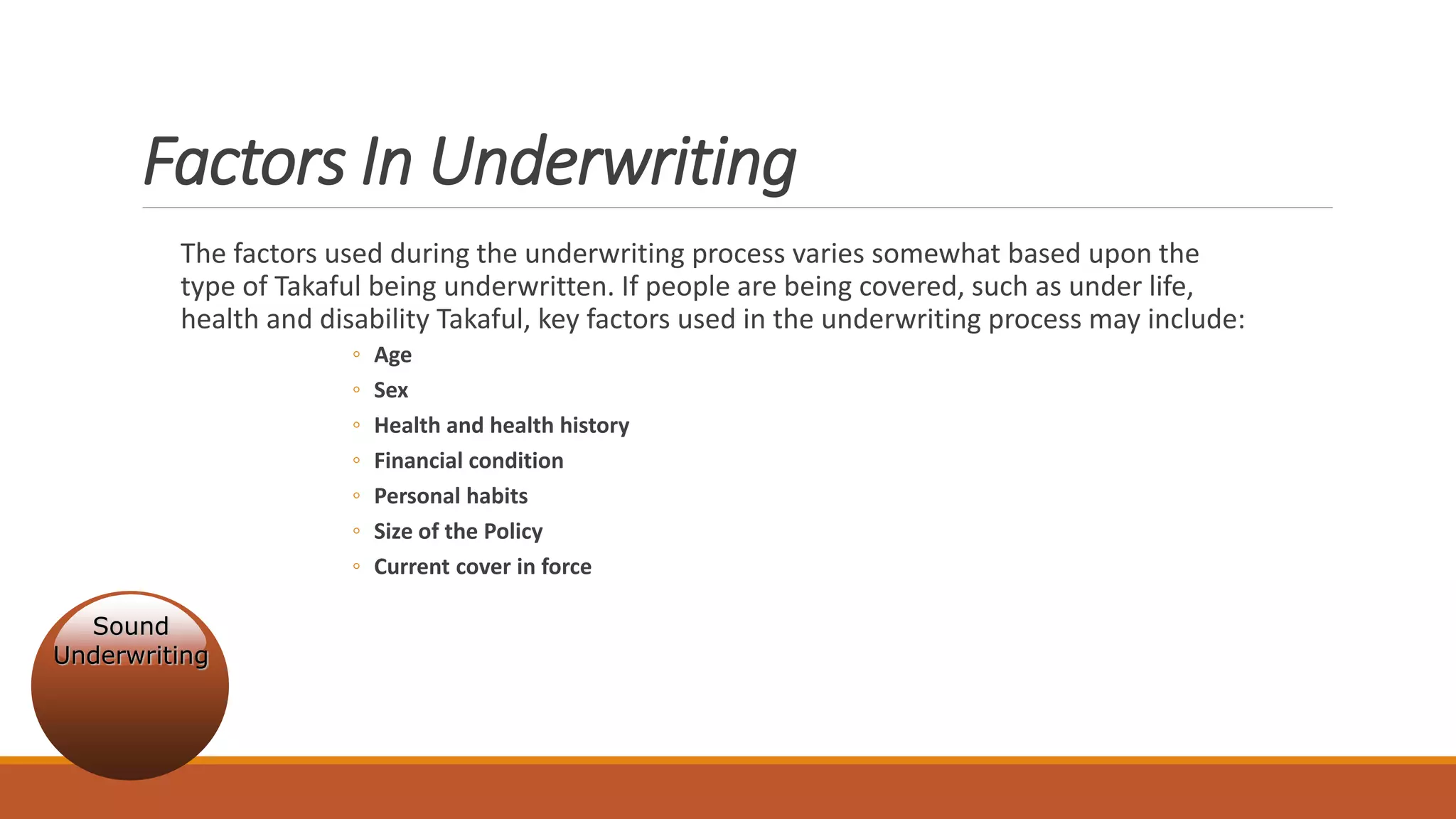 The Factor Used Most Often When Underwriting