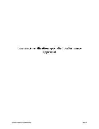 Job Performance Evaluation Form Page 1
Insurance verification specialist performance
appraisal
 