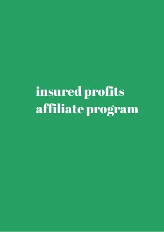 insured profits 
affiliate program 
 