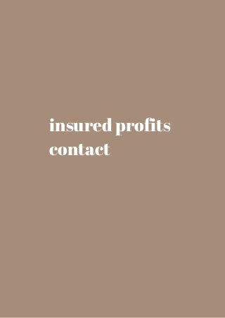 insured profits 
contact 
 